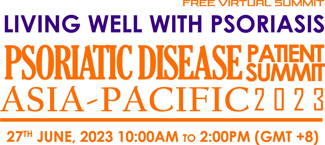 Living Well with Psoriasis - Psoriatic Disease Patient Summit Asia Pacific 2023